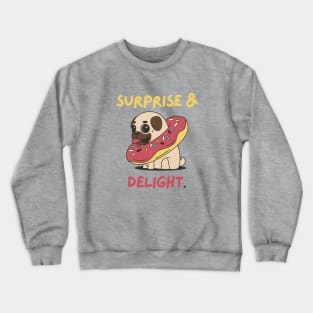 Surprise & Delight Crewneck Sweatshirt